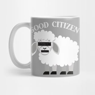 Be A Good Citizen Sheep Mug